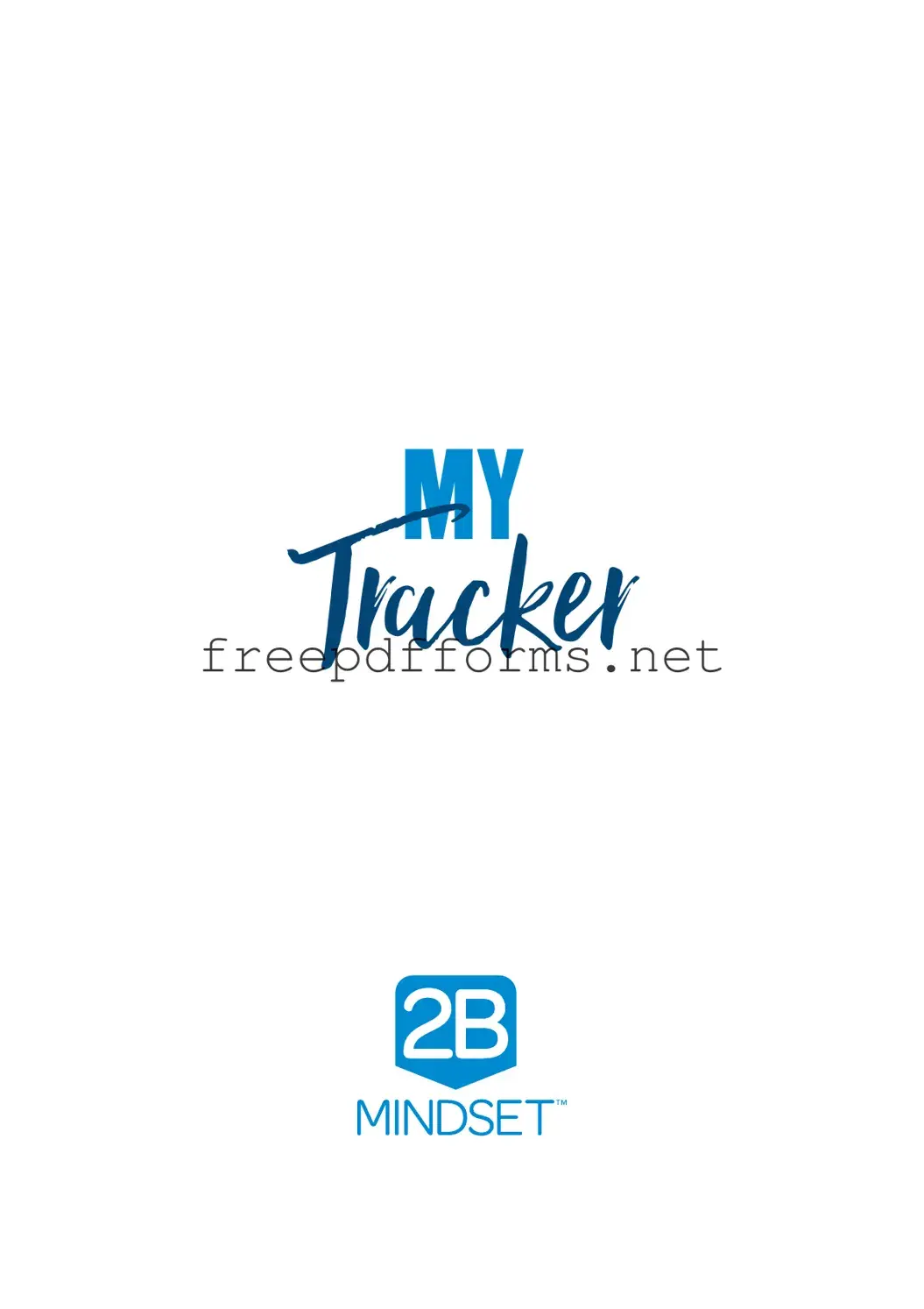 Fill a Valid 2B Mindset Tracker Template